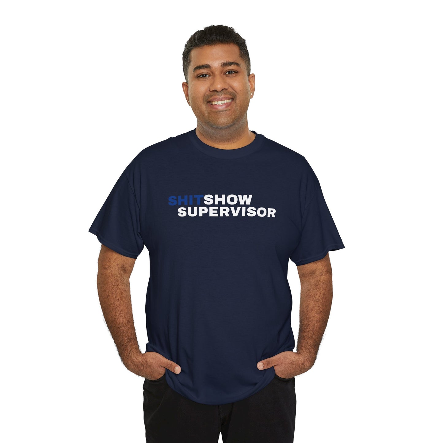 Shit Show Supervisor - Unisex Tee