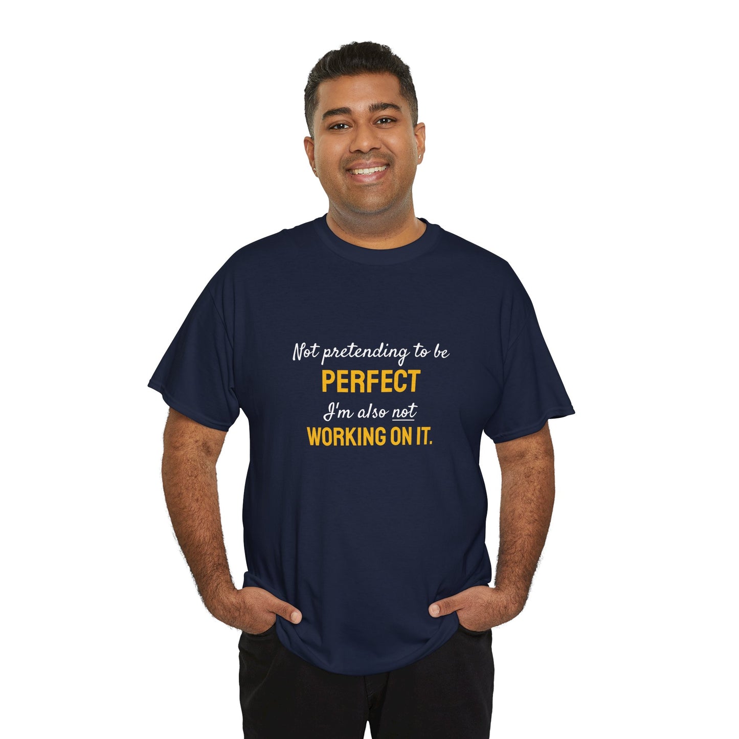 I'm Not Perfect - Unisex Tee