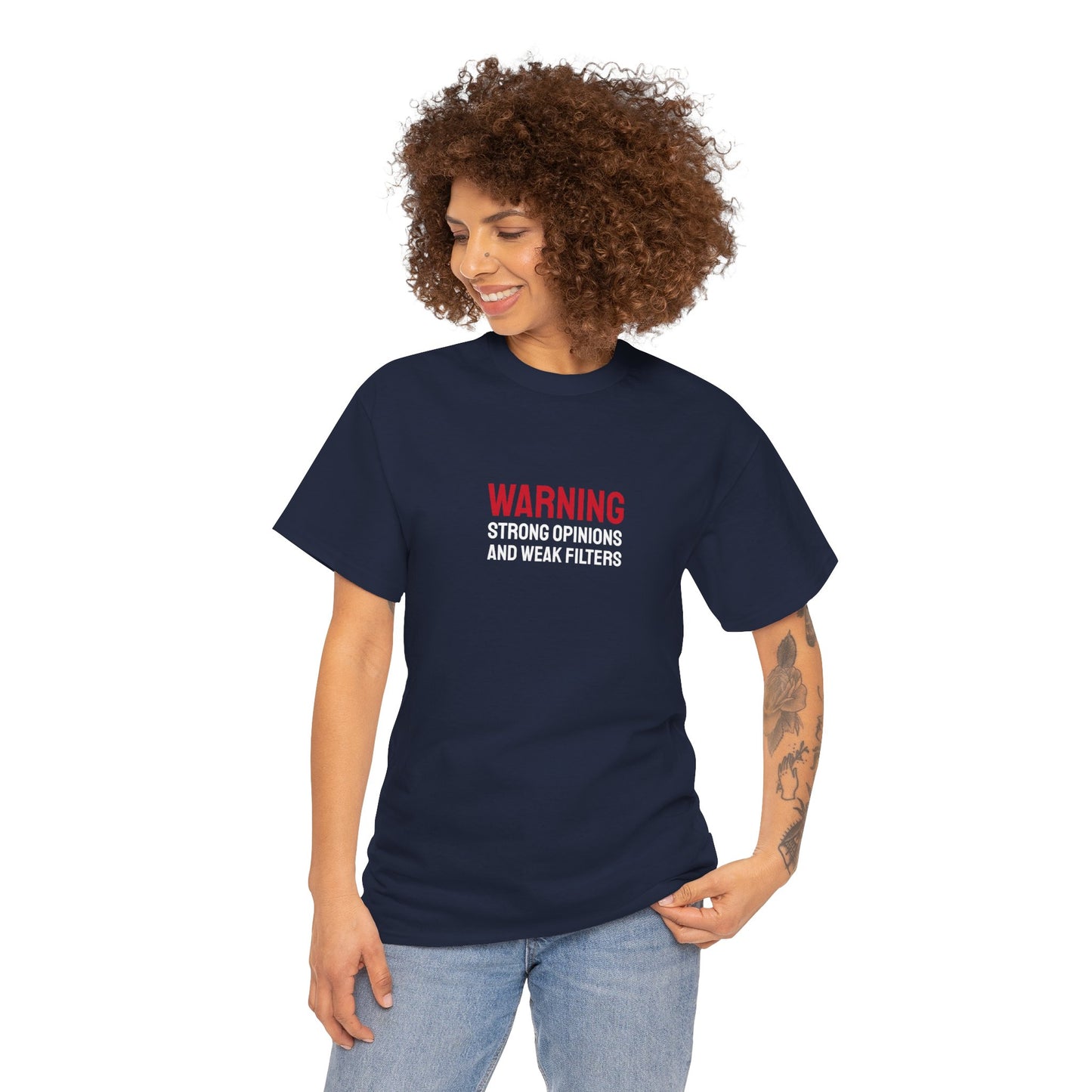 Strong Opinions and Weak Filters - Unisex Tee