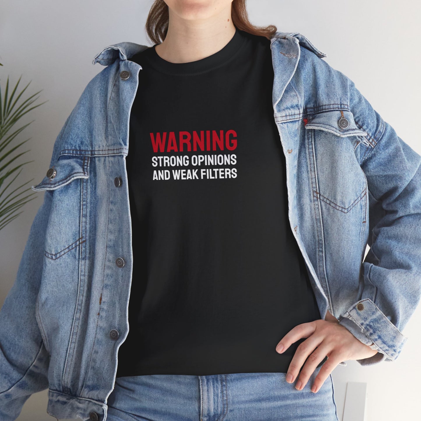 Strong Opinions and Weak Filters - Unisex Tee