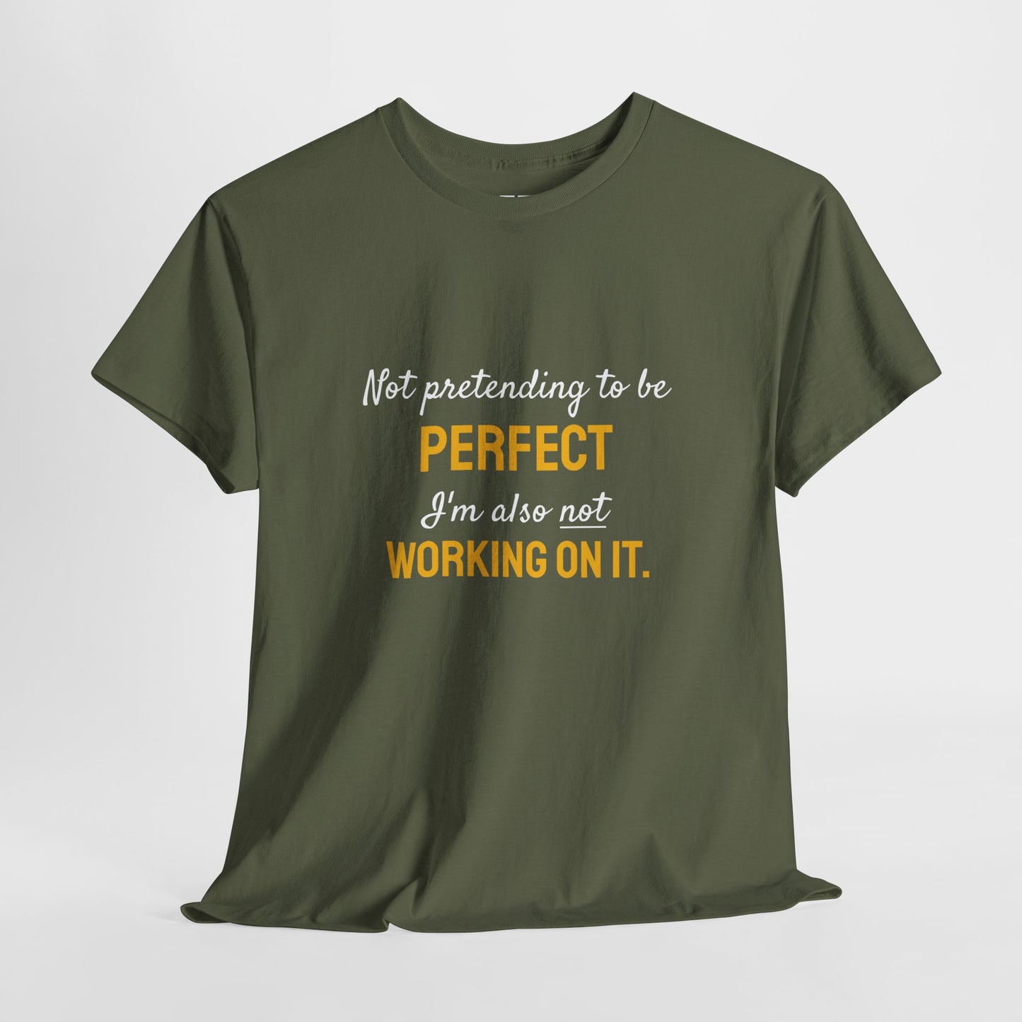 I'm Not Perfect - Unisex Tee